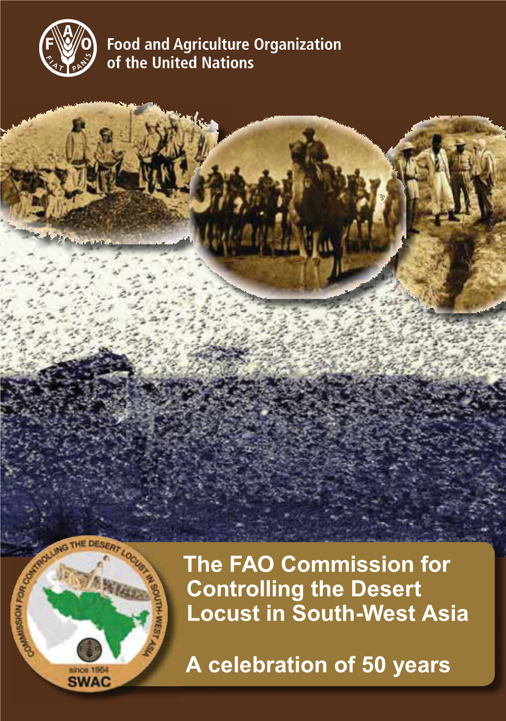 The FAO Commission for Controlling the Desert Locust in South-West Asia