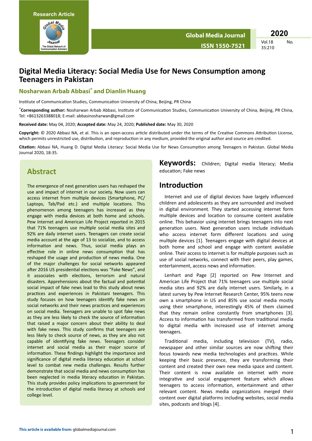 Digital Media Literacy: Social Media Use for News Consumption Among Teenagers in Pakistan Nosharwan Arbab Abbasi* and Dianlin Huang