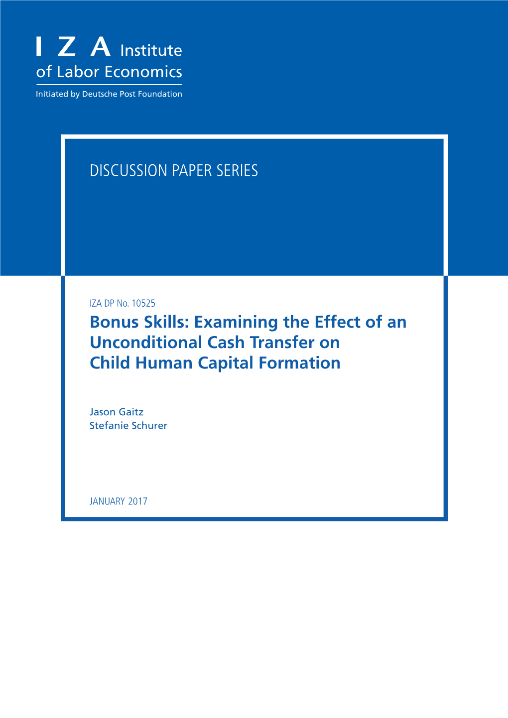 Bonus Skills: Examining the Effect of an Unconditional Cash Transfer on Child Human Capital Formation