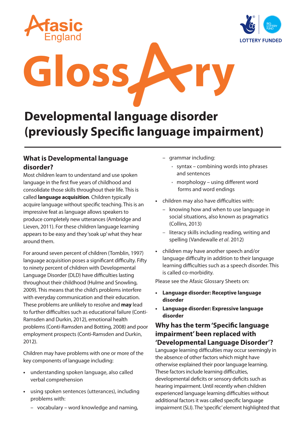 Developmental Language Disorder (Previously Specifc Language Impairment)