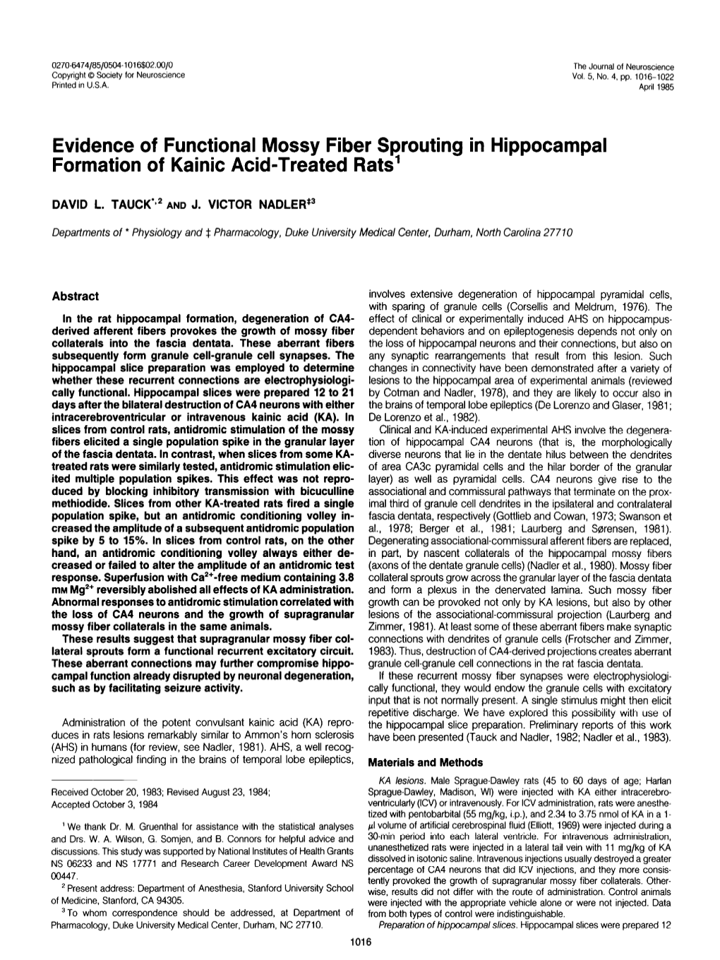 Evidence of Functional Mossy Fiber Sprouting in Hippocampal Formation of Kainic Acid-Treated Rats’