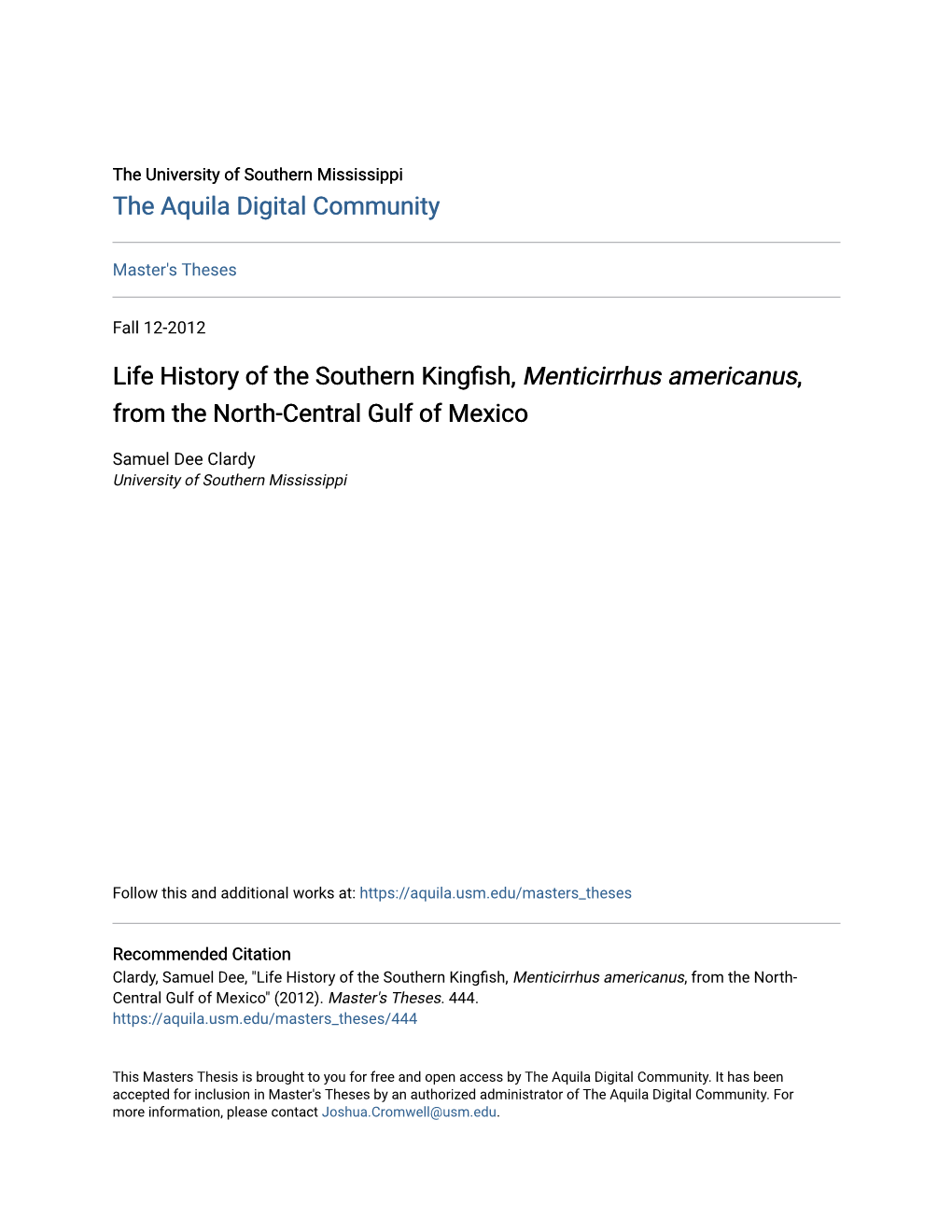 Life History of the Southern Kingfish, Menticirrhus Americanus, from the North-Central Gulf of Mexico