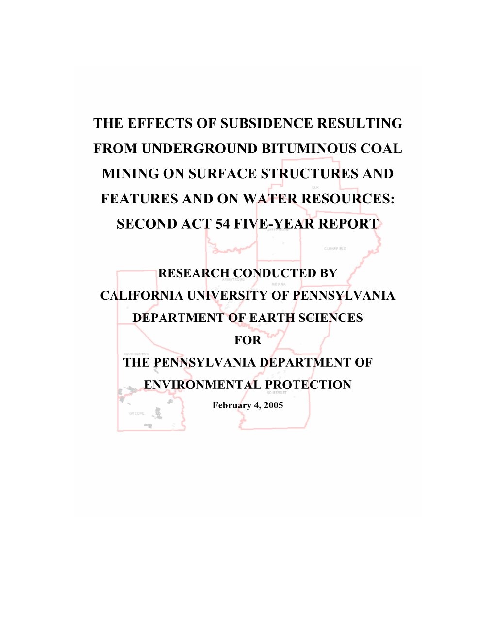 The Effects of Subsidence Resulting from Underground Bituminous Coal Mining on Surface Structures and Features and on Water Resources: Second Act 54 Five-Year Report