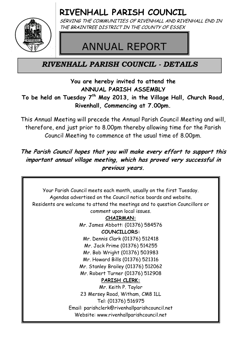Rivenhall Parish Council Serving the Communities of Rivenhall and Rivenhall End in the Braintree District in the County of Essex