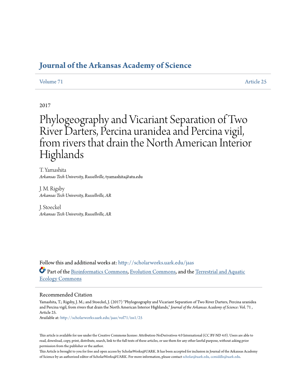 Phylogeography and Vicariant Separation of Two River Darters, Percina Uranidea and Percina Vigil, from Rivers That Drain the North American Interior Highlands T