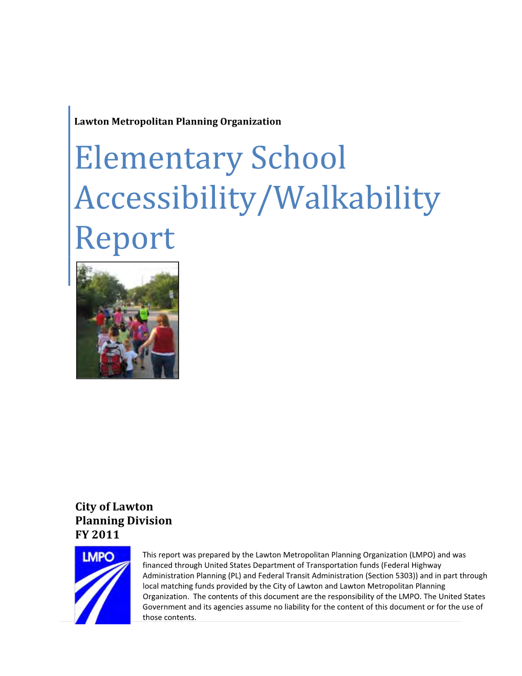 Elementary School Accessibility/Walkability Report