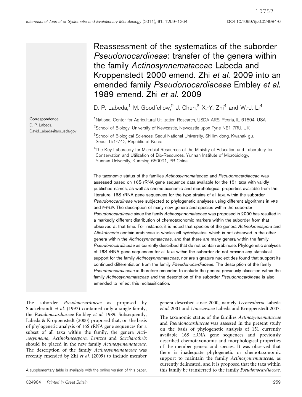 Reassessment of the Systematics of the Suborder Pseudonocardineae: Transfer of the Genera Within the Family Actinosynnemataceae Labeda and Kroppenstedt 2000 Emend