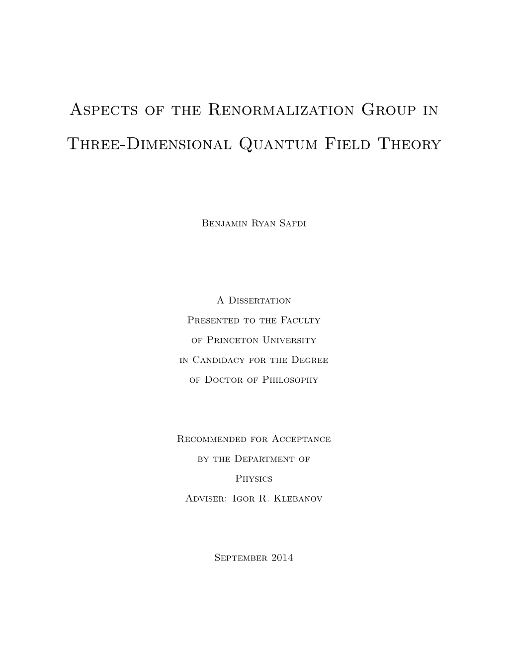 Aspects of the Renormalization Group in Three-Dimensional Quantum Field Theory