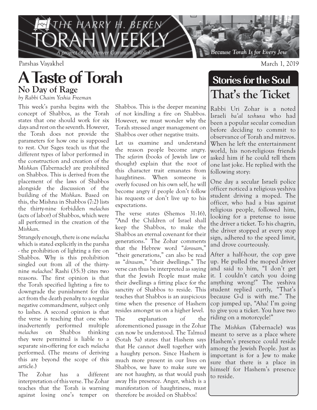 A Taste of Torah Stories for the Soul No Day of Rage by Rabbi Chaim Yeshia Freeman That’S the Ticket This Week’S Parsha Begins with the Shabbos