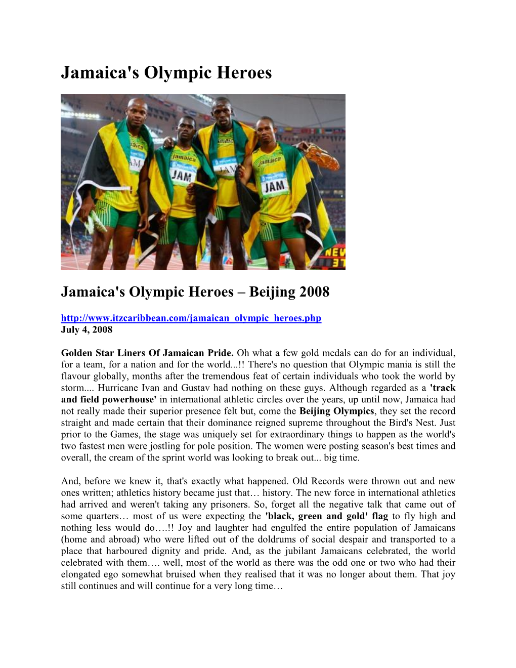 Jamaica's Olympic Heroes – Beijing 2008 July 4, 2008