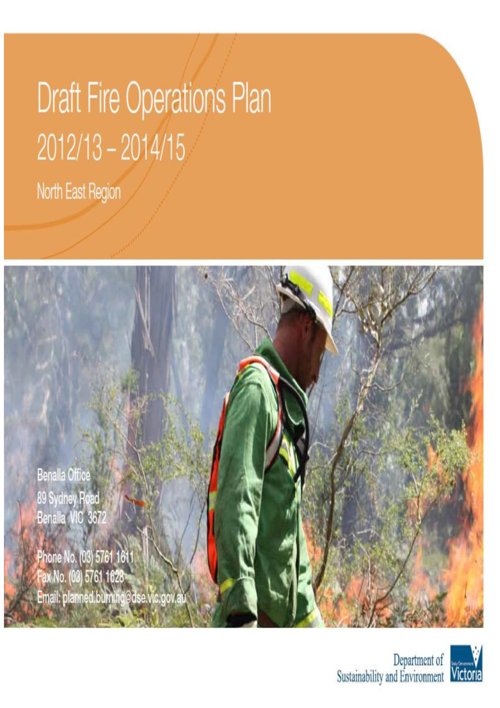 Draft 2012/13 – 2014/15 Fire Operations Plan – North East Region