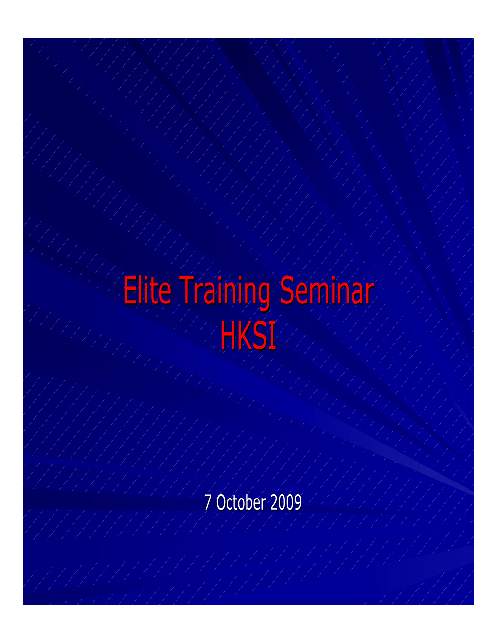 Elite Training Seminar HKSI