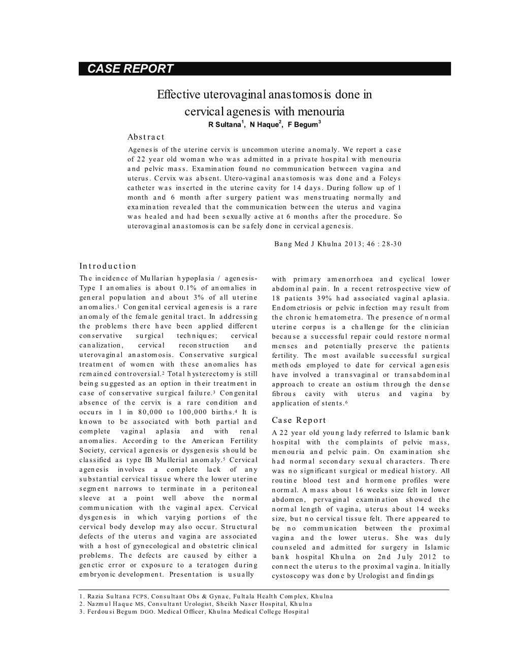 Effective Uterovaginal Anastomosis Done in Cervical Agenesis With