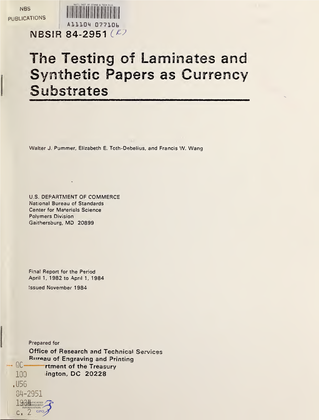 The Testing of Laminates and Synthetic Papers As Currency Substrates