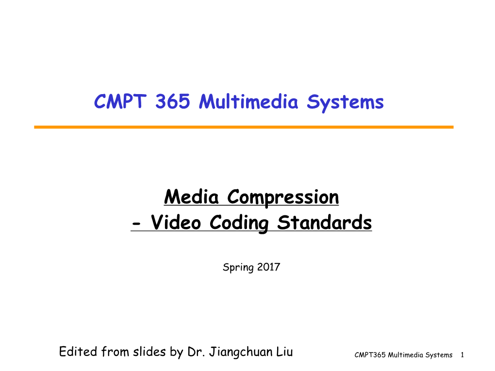 Media Compression - Video Coding Standards