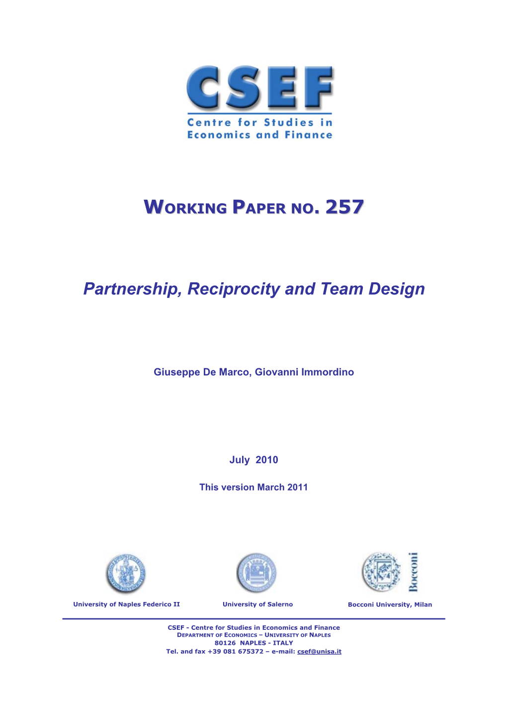 Partnership, Reciprocity and Team Design