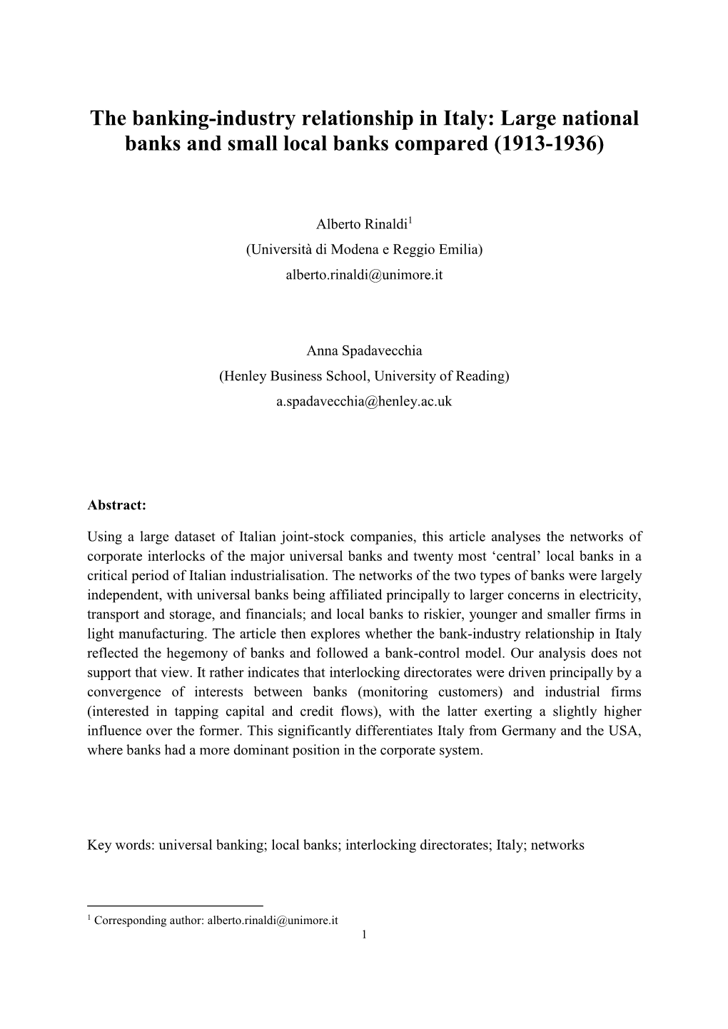 The Banking-Industry Relationship in Italy: Large National Banks and Small Local Banks Compared (1913-1936)