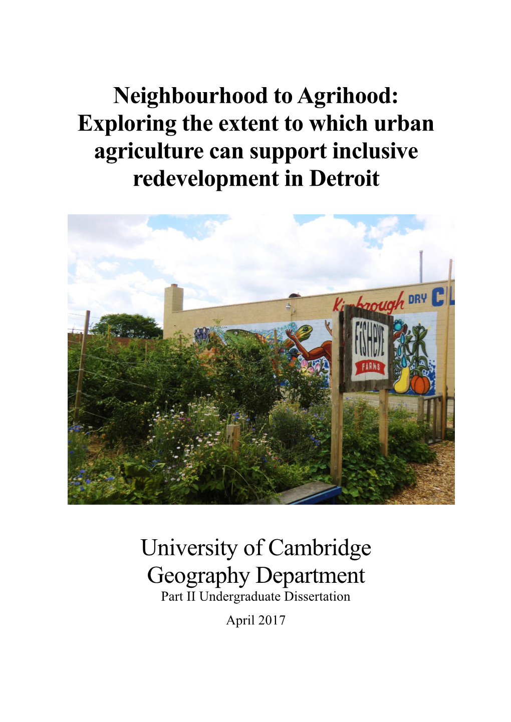 Neighbourhood to Agrihood: Exploring the Extent to Which Urban Agriculture Can Support Inclusive Redevelopment in Detroit