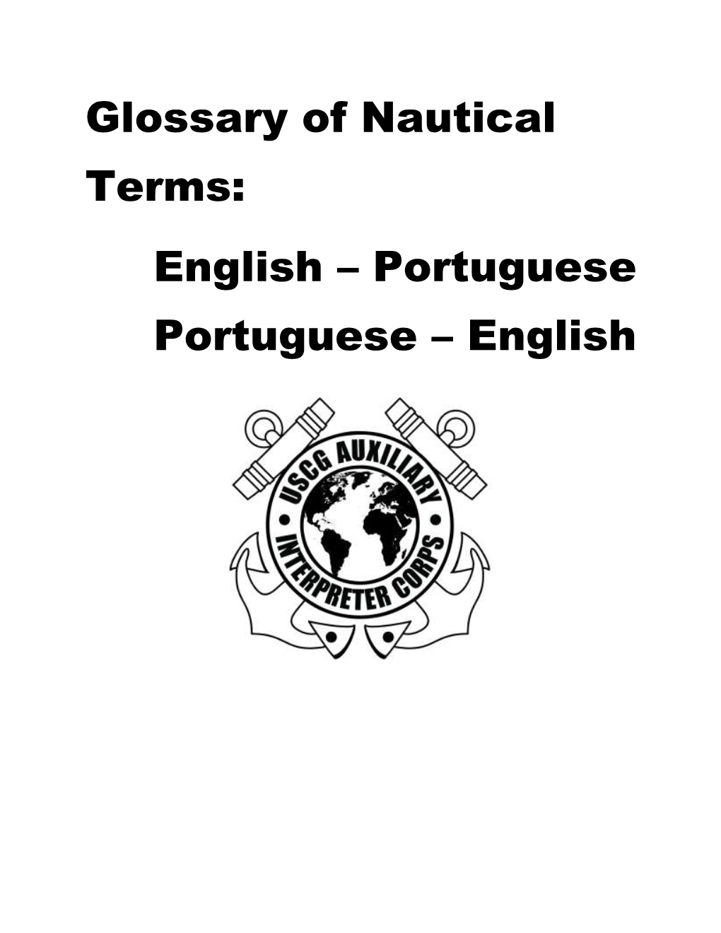 Glossary of Nautical Terms: English – Portuguese Portuguese – English