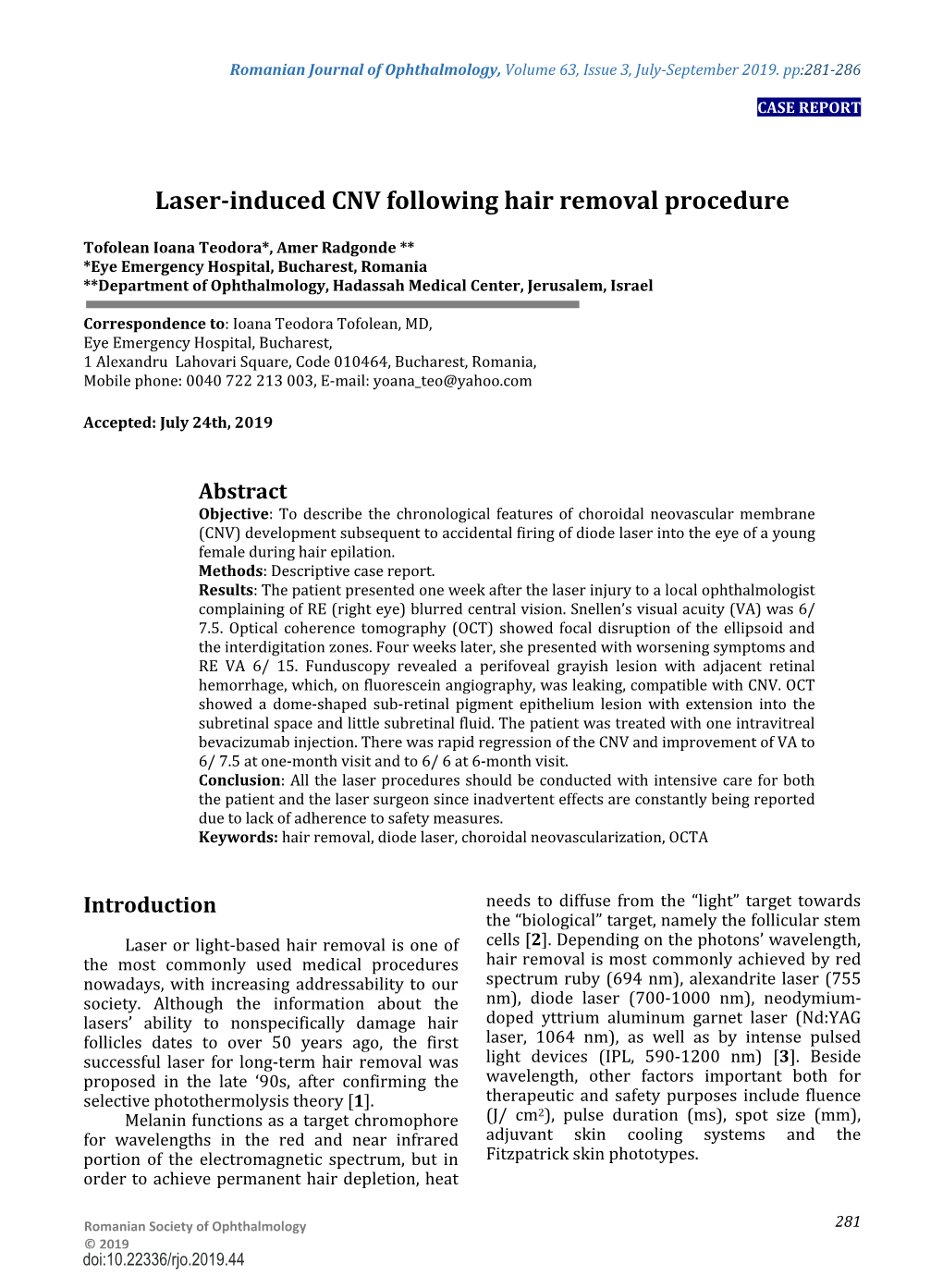 Laser-Induced CNV Following Hair Removal Procedure