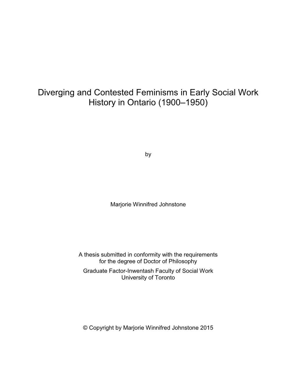 Diverging and Contested Feminisms in Early Social Work History in Ontario (1900–1950)