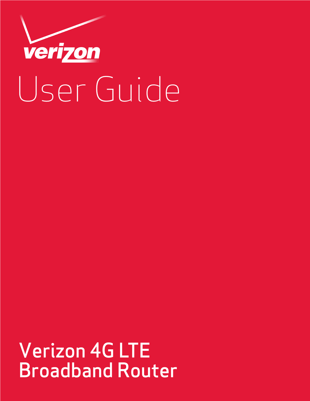 Verizon 4G LTE Broadband Router User Guide