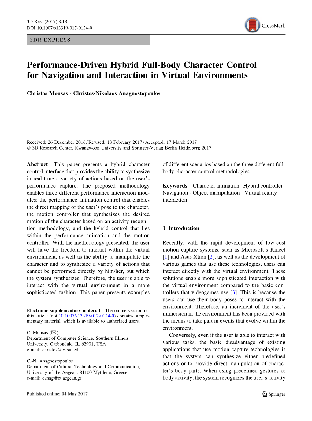 Performance-Driven Hybrid Full-Body Character Control for Navigation and Interaction in Virtual Environments