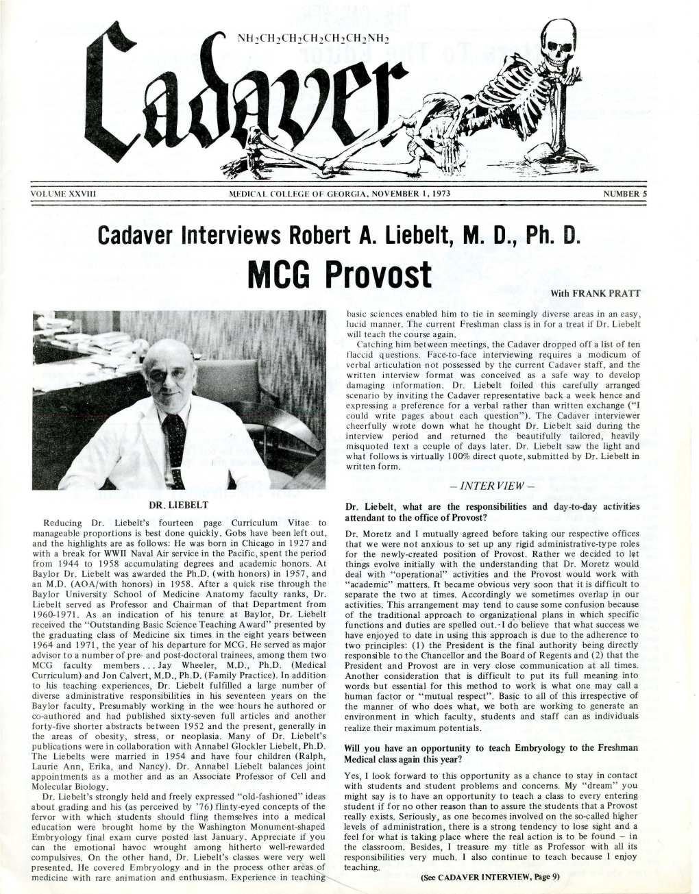 Cadaver Interviews Robert A. Liebelt, MD, Ph. D