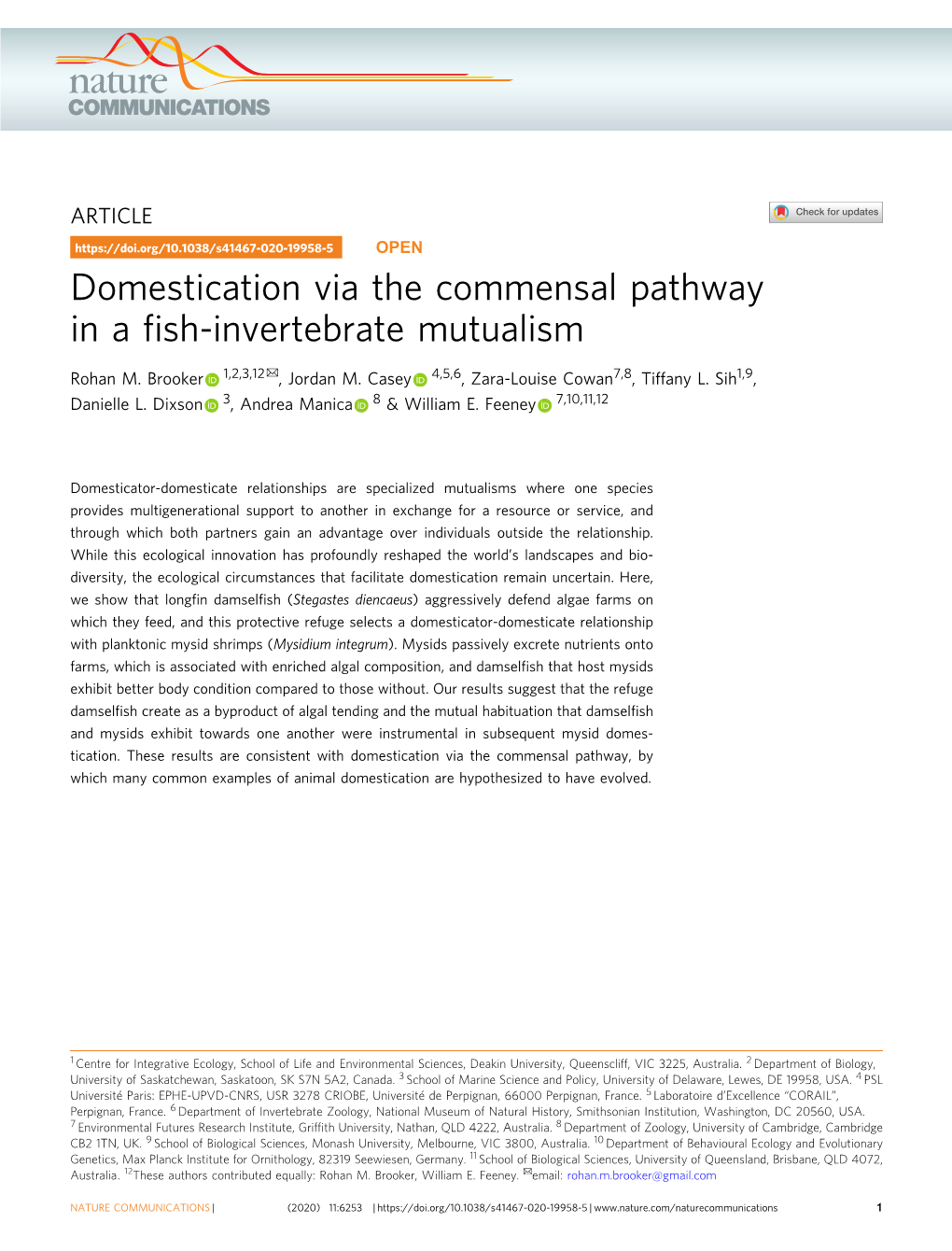 Domestication Via the Commensal Pathway in a ﬁsh-Invertebrate Mutualism ✉ Rohan M