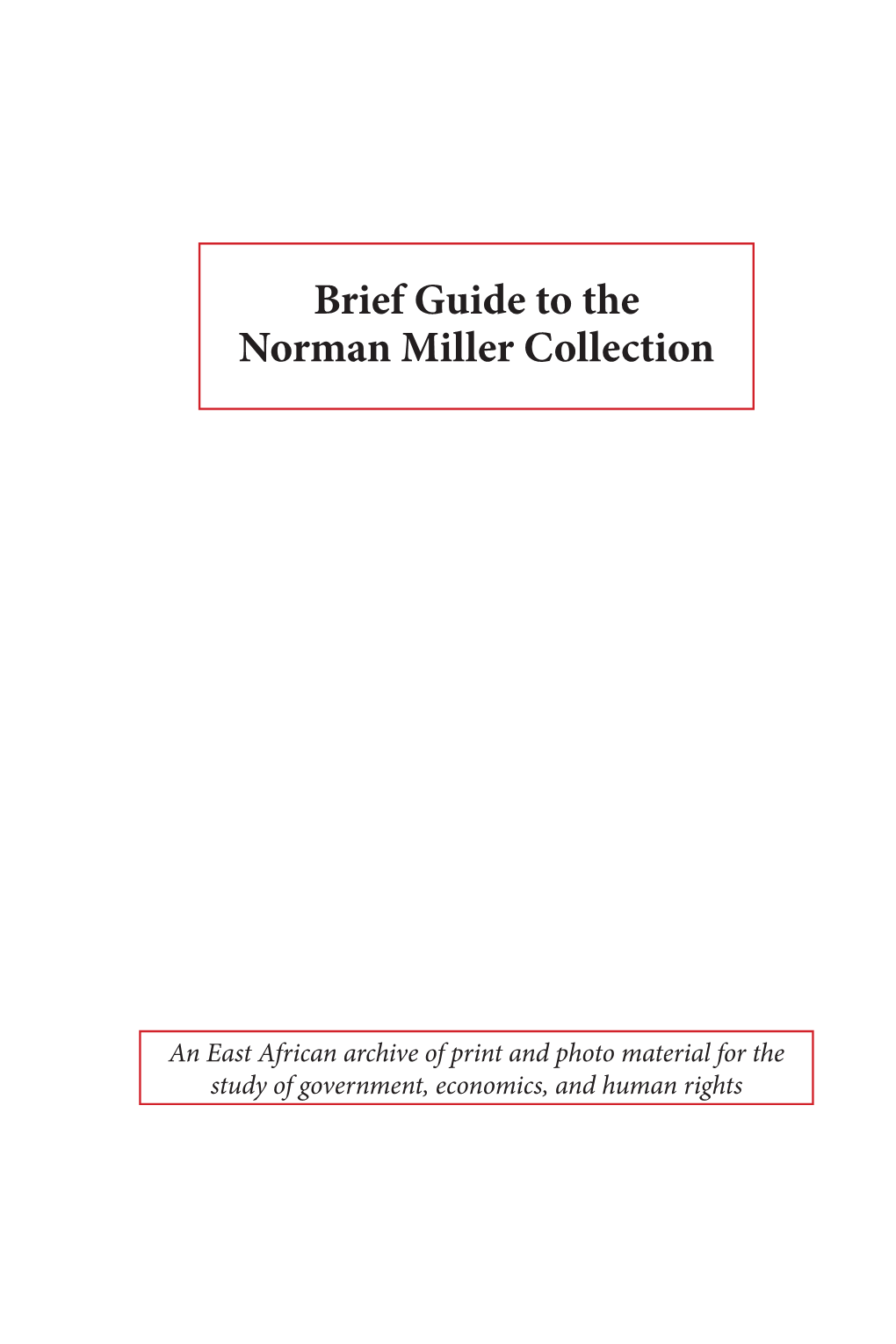 Brief Guide to the Norman Miller Collection