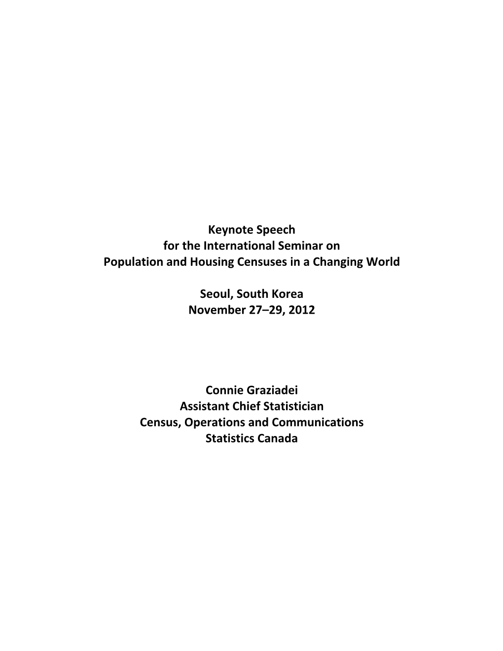 Keynote Speech for the International Seminar on Population and Housing Censuses in a Changing World