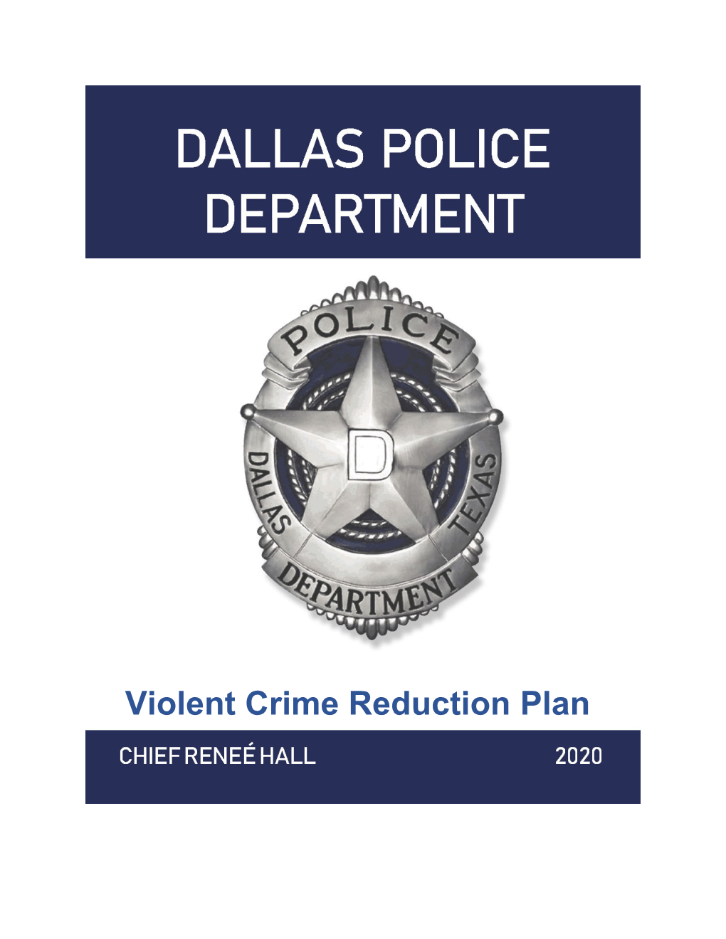 Dallas Police Department 2020 Violent Crime Reduction Plan