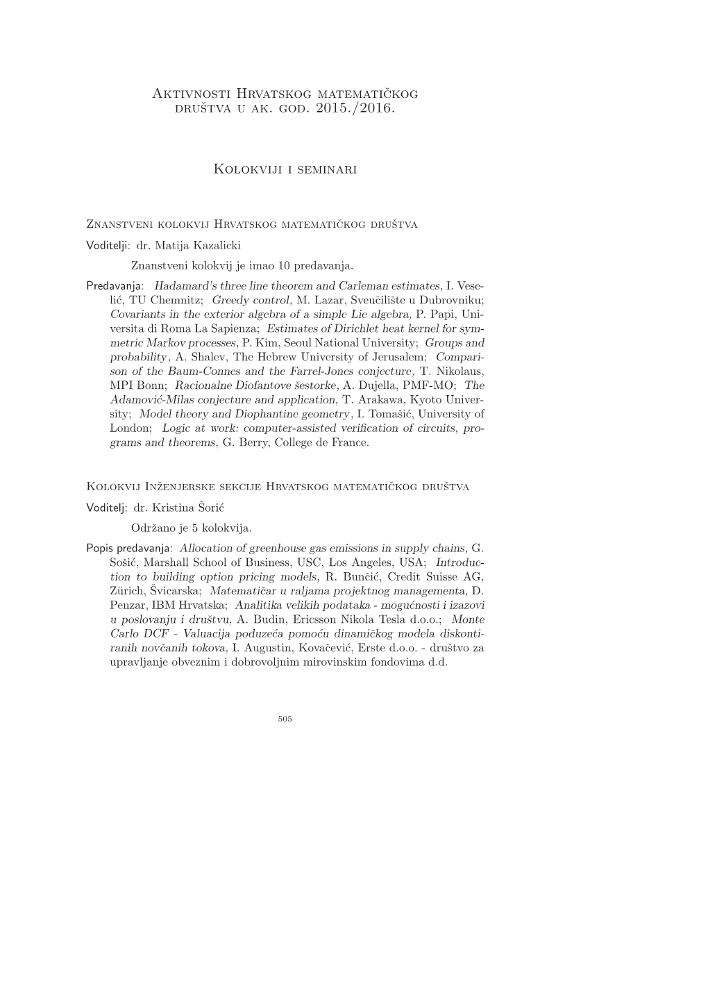 Aktivnosti Hrvatskog Matematickog Društva U Ak. God. 2015./2016