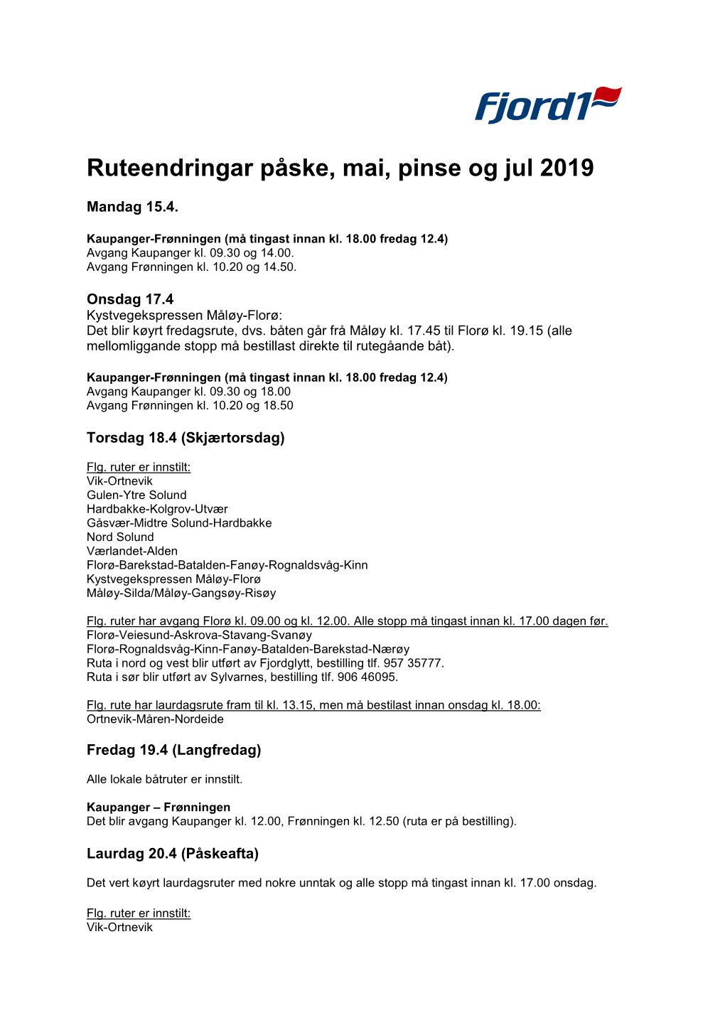 Ruteendringar Påske, Mai, Pinse Og Jul 2019