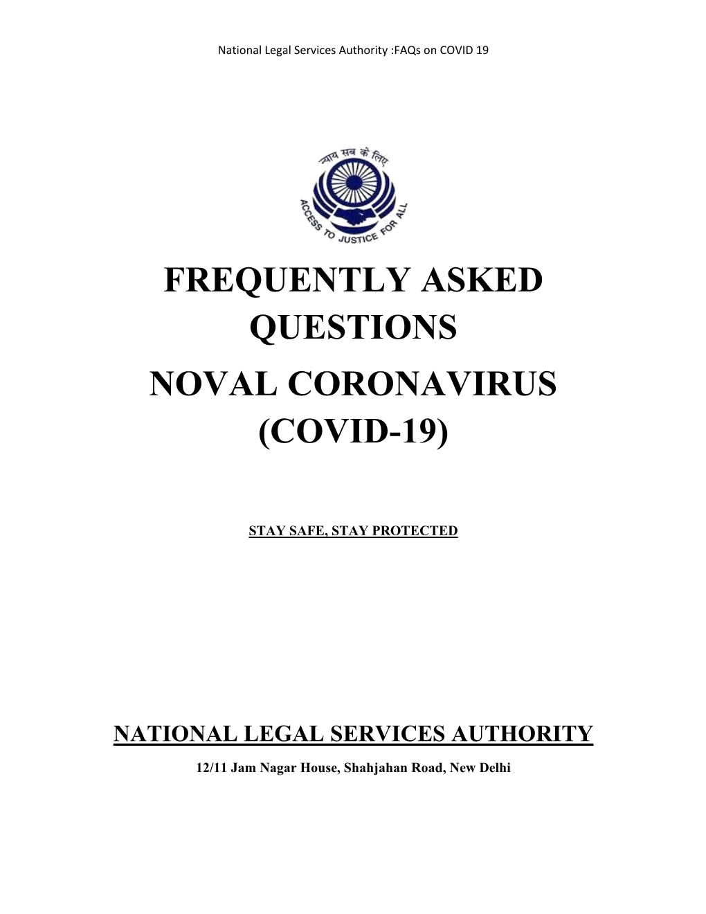 Frequently Asked Questions Noval Coronavirus (Covid-19)