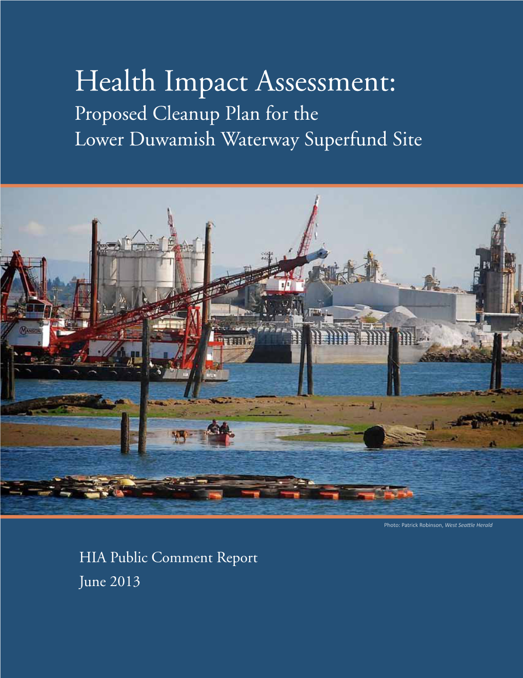 Health Impact Assessment: Proposed Cleanup Plan for the Lower Duwamish Waterway Superfund Site
