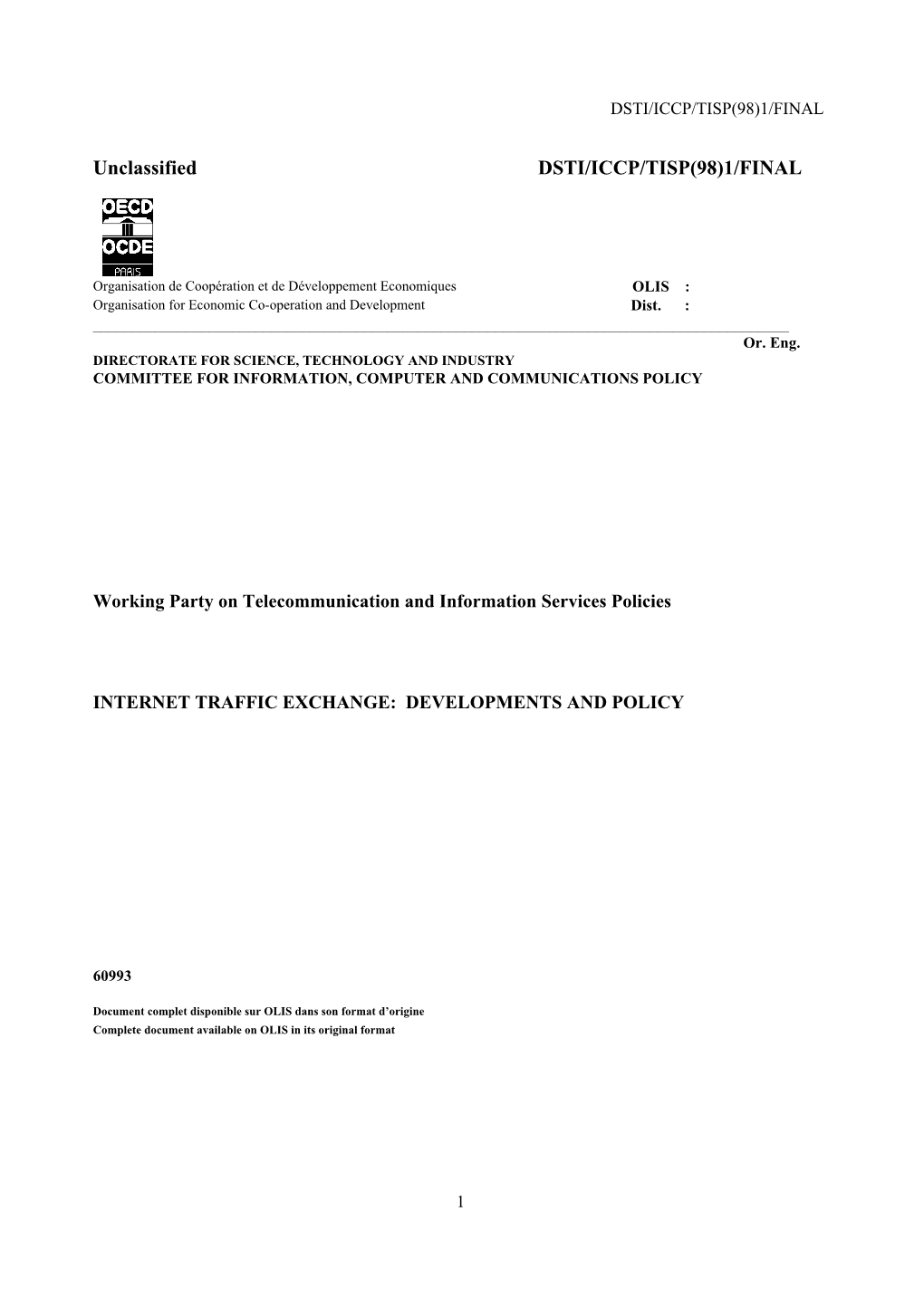 Internet Traffic Exchange: Developments and Policy