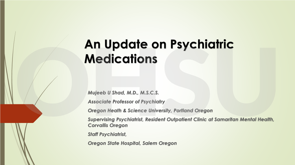 Update on Psychiatric Medications