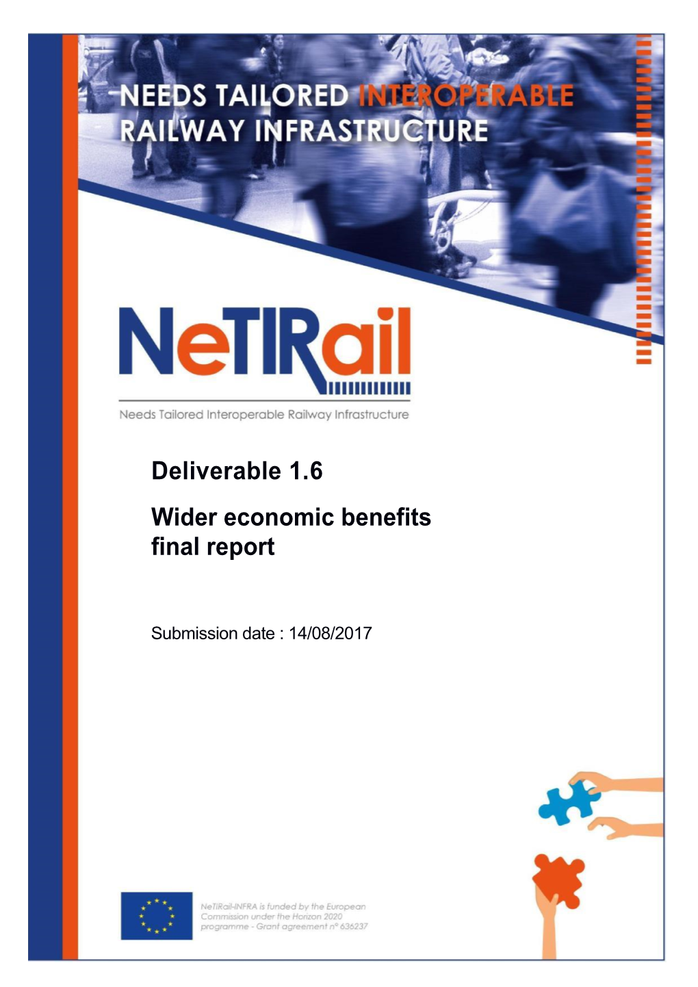 Deliverable 1.6 Wider Economic Benefits Final Report