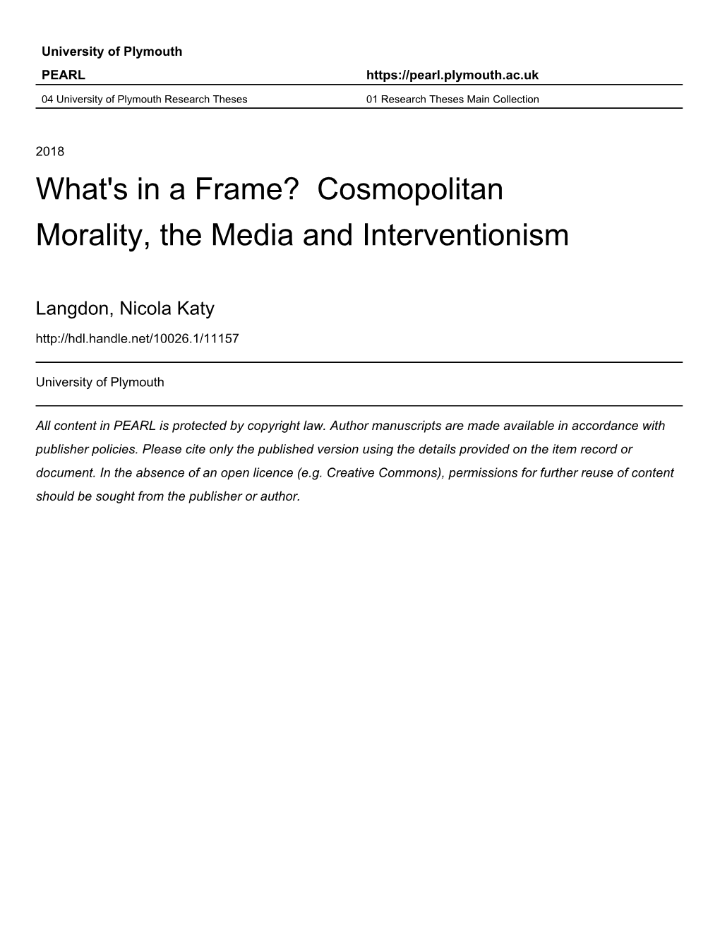 What's in a Frame? Cosmopolitan Morality, the Media and Interventionism