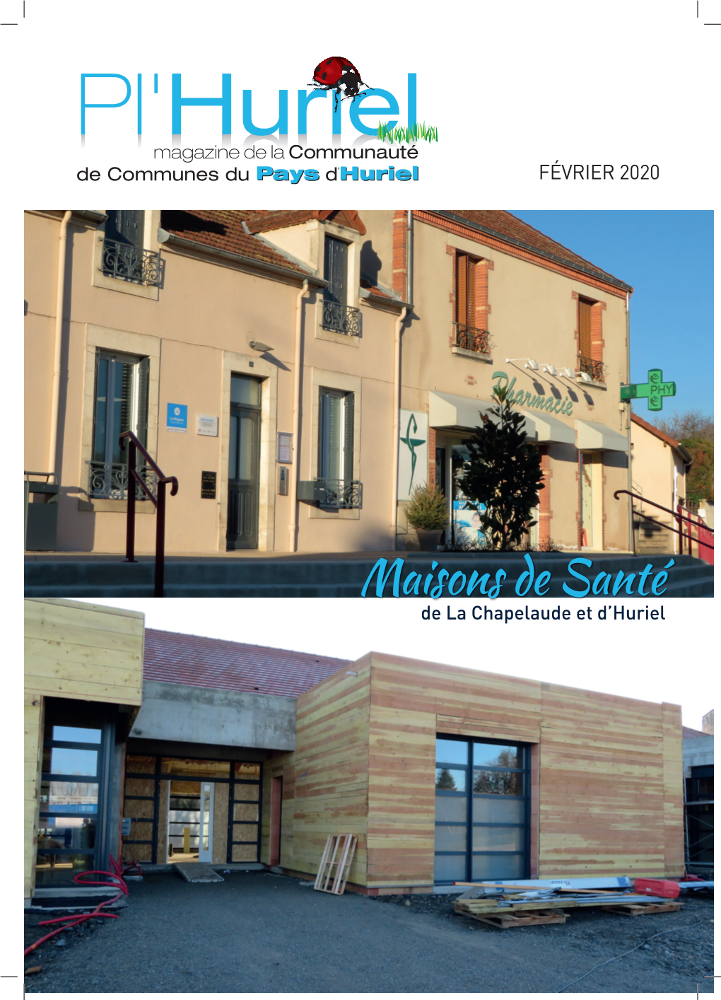 Maisons De Santé De La Chapelaude Et D’Huriel Magazine De La Communauté De Communes Du Pays D’Huriel