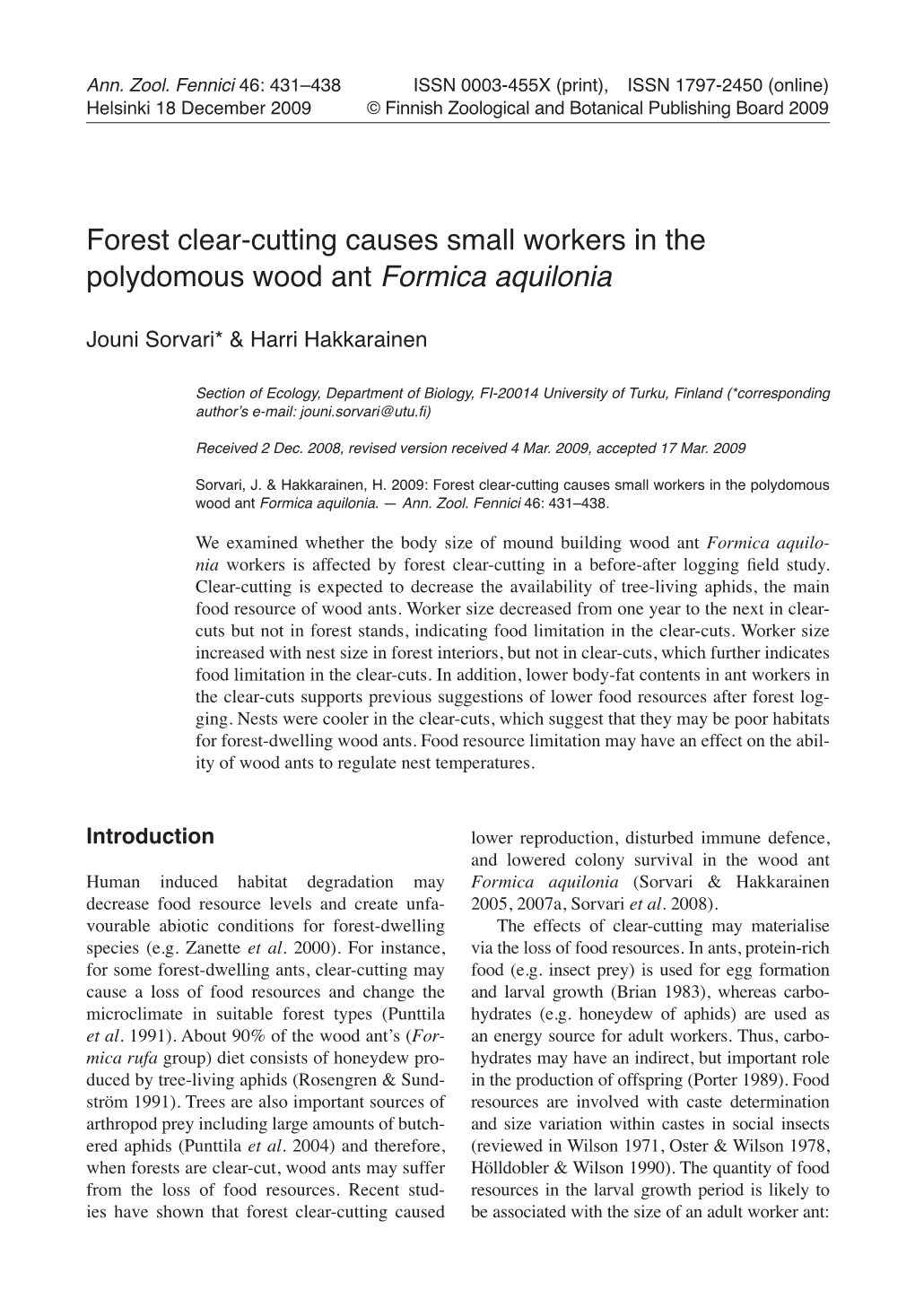 Forest Clear-Cutting Causes Small Workers in the Polydomous Wood Ant Formica Aquilonia