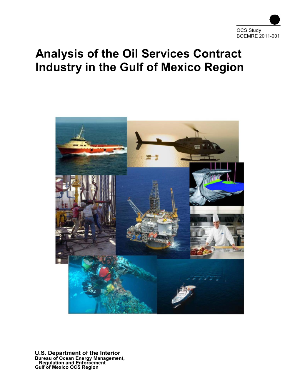 Analysis of the Oil Services Contract Industry in the Gulf of Mexico Region