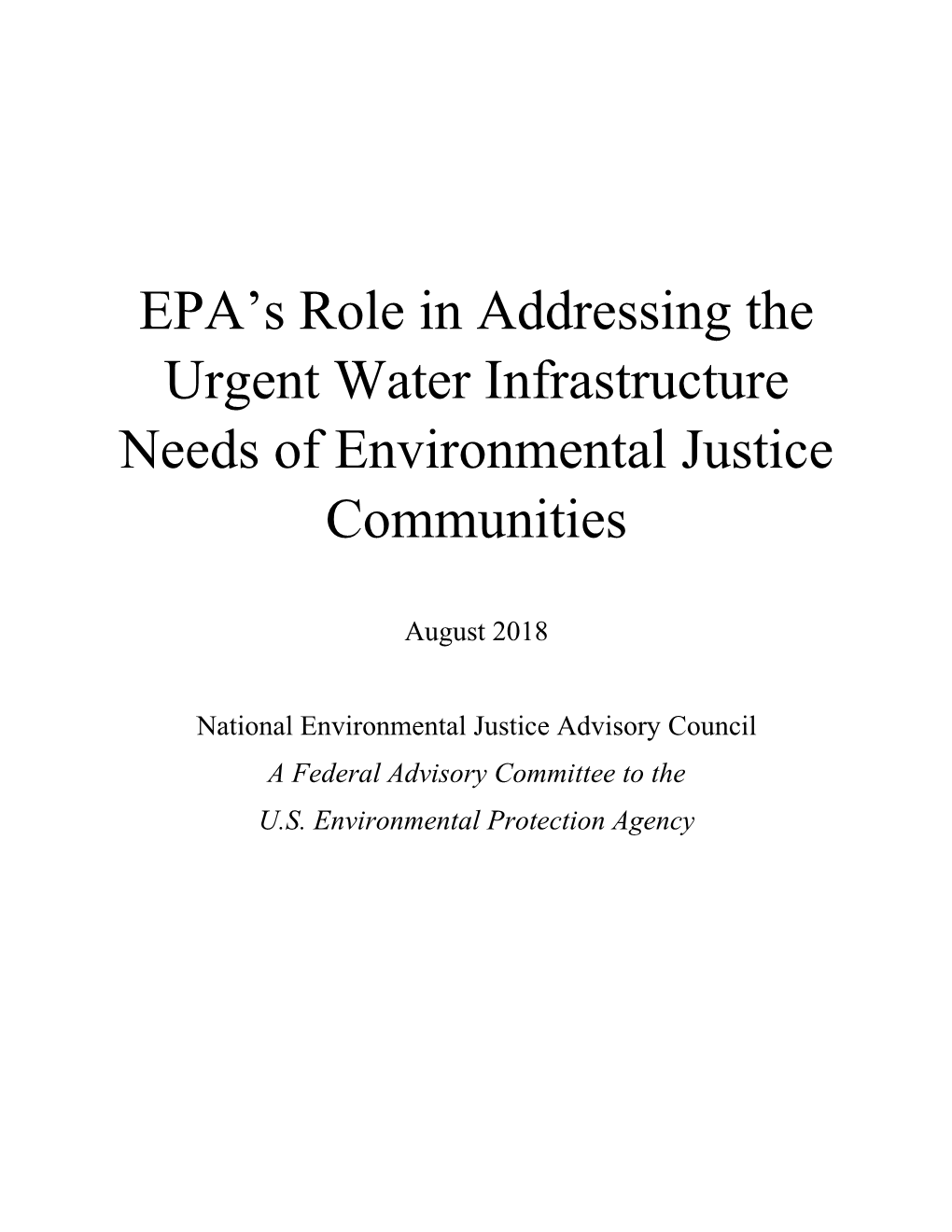 EPA's Role in Addressing the Urgent Water Infrastructure Needs of Environmental Justice Communities
