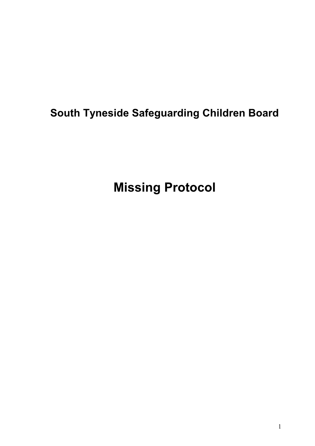 Children and Young Persons Missing from Care Protocol (To Be Agreed Between Northumbria