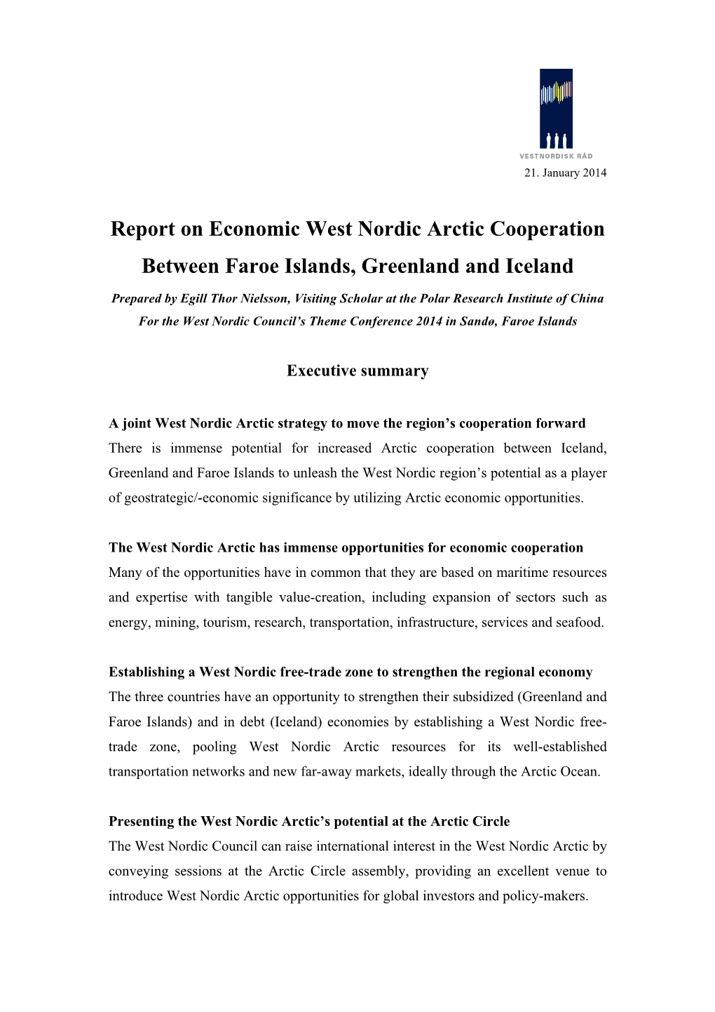 Report on Economic West Nordic Arctic Cooperation Between Faroe Islands, Greenland and Iceland