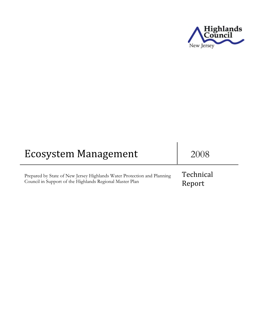Ecosystem Management Technical Report