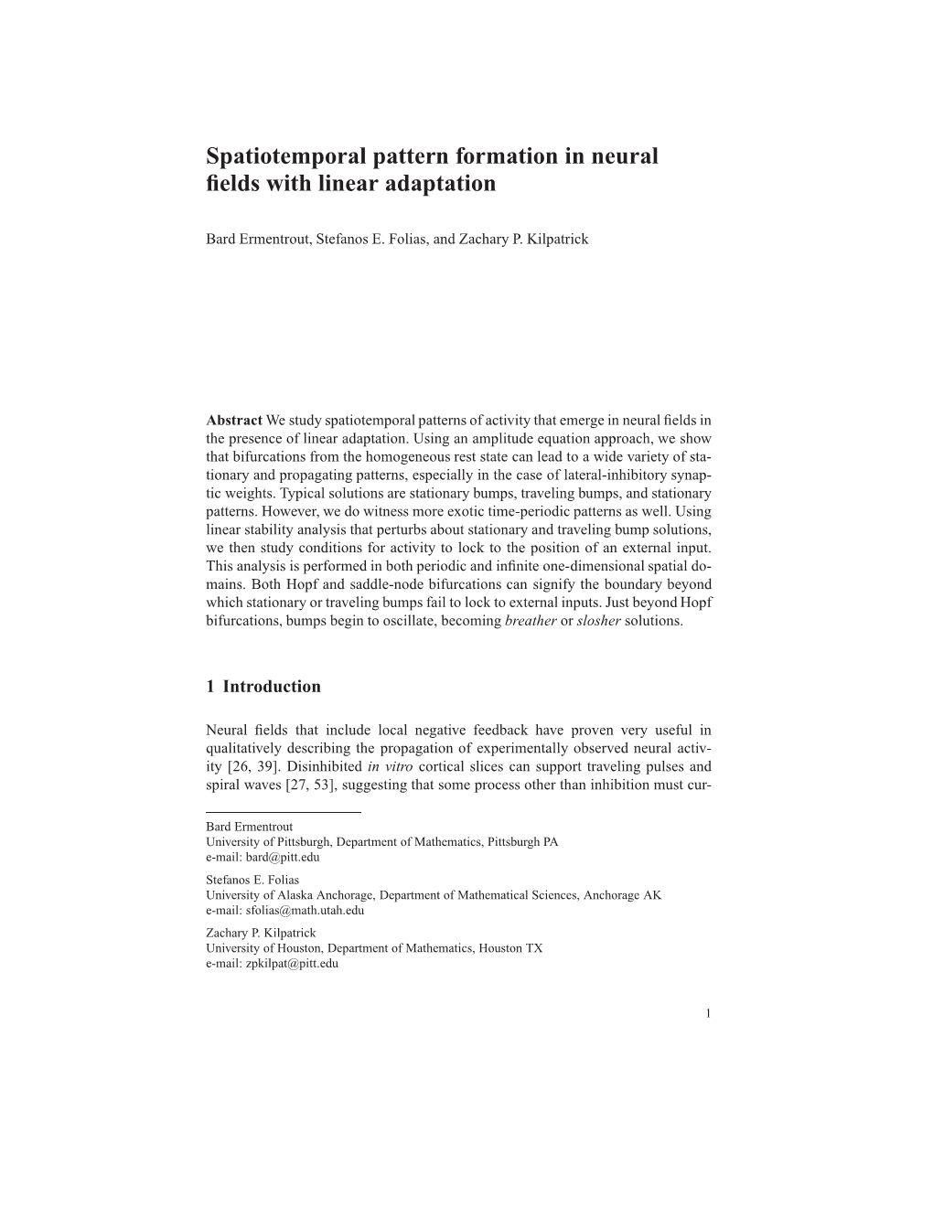 Spatiotemporal Pattern Formation in Neural ﬁelds with Linear Adaptation