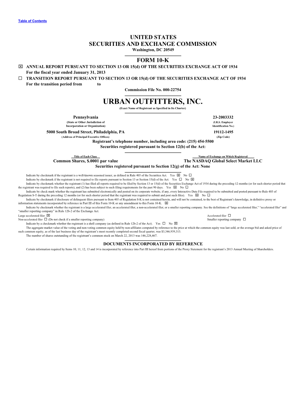 FORM 10-K X ANNUAL REPORT PURSUANT to SECTION 13 OR 15(D) of the SECURITIES EXCHANGE ACT of 1934 for the Fiscal Year Ended January 31, 2013