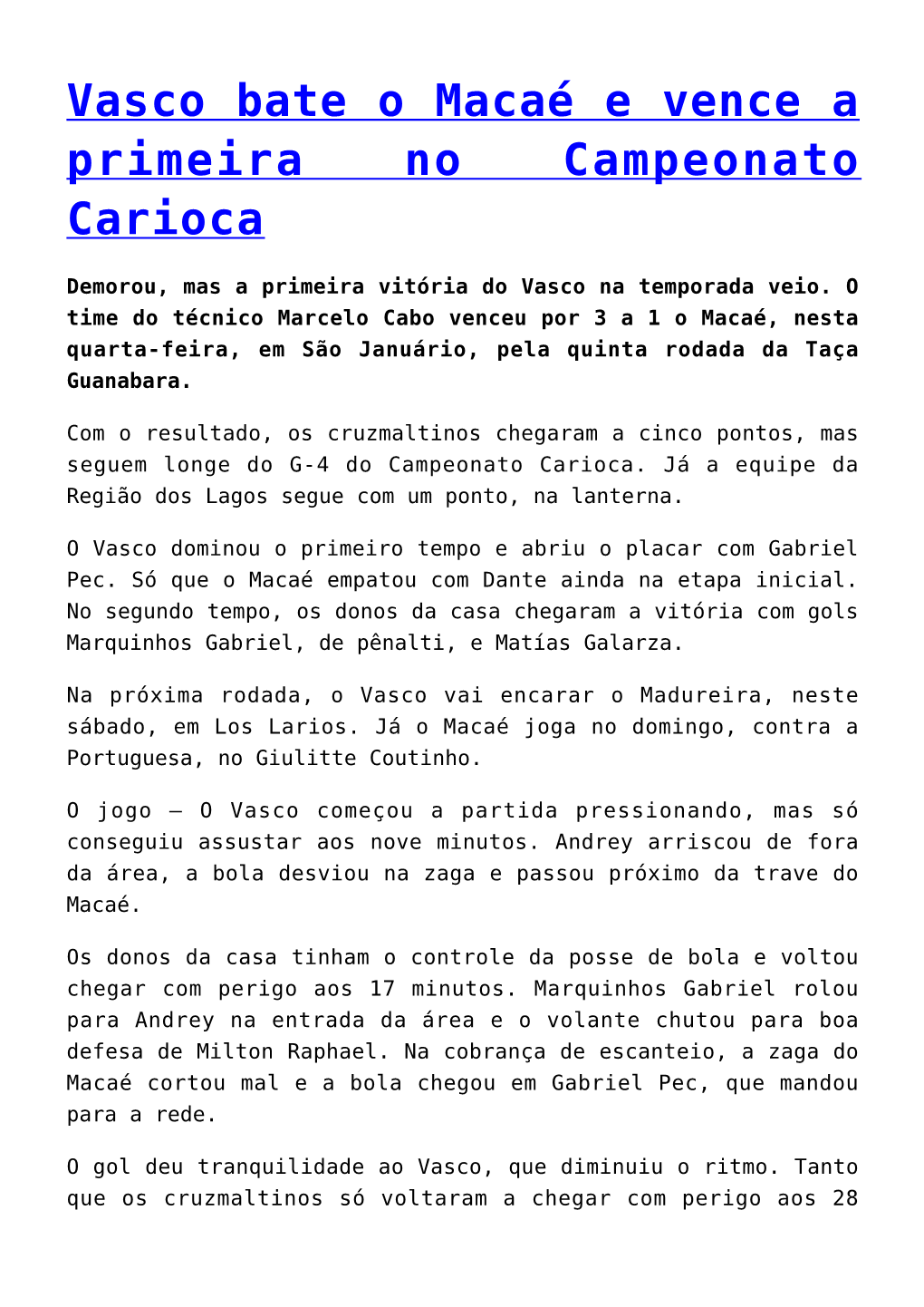 Vasco Bate O Macaé E Vence a Primeira No Campeonato Carioca